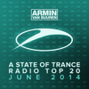 A State of Trance Radio Top 20 - June 2014 (Including Classic Bonus Track) - Armin van Buuren