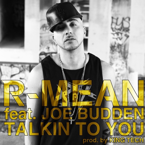 Talkin to You (feat. Joe Budden) - Single - R-MEAN