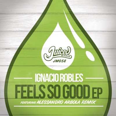 Feels So Good - EP