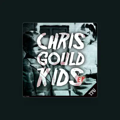 Listen to Chris Gould, watch music videos, read bio, see tour dates & more!