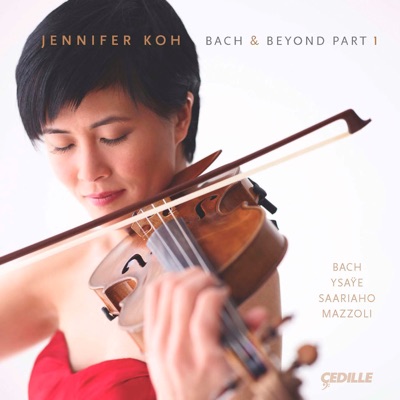 Bach: Violin Partitas Nos. 2 & 3 - Ysaye: Violin Sonata in A Minor (Bach and Beyond, Pt. I)