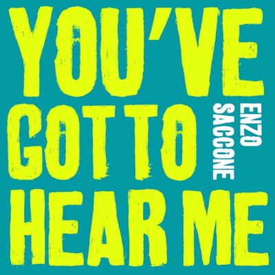 You've Got to Hear Me (Remixes) - EP