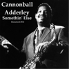 Somethin' Else (Remastered 2014) - Cannonball Adderley