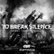To Break Silence - Talent & Zendi lyrics
