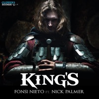 King's - Single - Fonsi Nieto & Nick Palmer