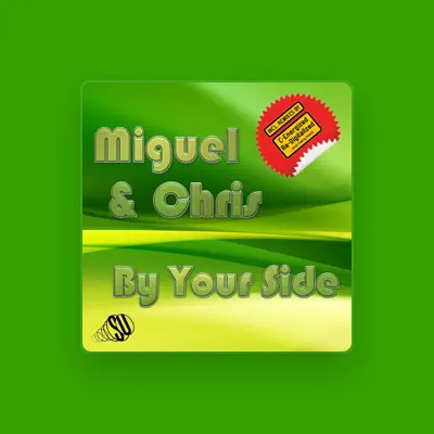 Listen to Miguel & Chris, watch music videos, read bio, see tour dates & more!