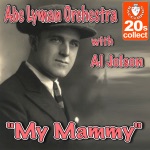 Abe Lyman and His Orchestra & Al Jolson - Dream Train