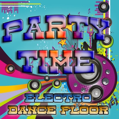 Party Time (Electro Dance Floor)