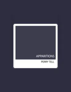 收听 Perry Tell、观看音乐视频、阅读小传、查看巡演日期等 ！