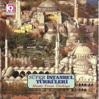 Süper İstanbul Türküleri - Koro