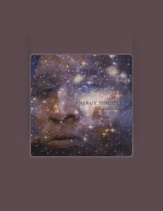 Energy Disciples सुनें, म्यूज़िक वीडियो देखें, बायो पढ़ें, दौरे की तारीखें और बहुत कुछ देखें!