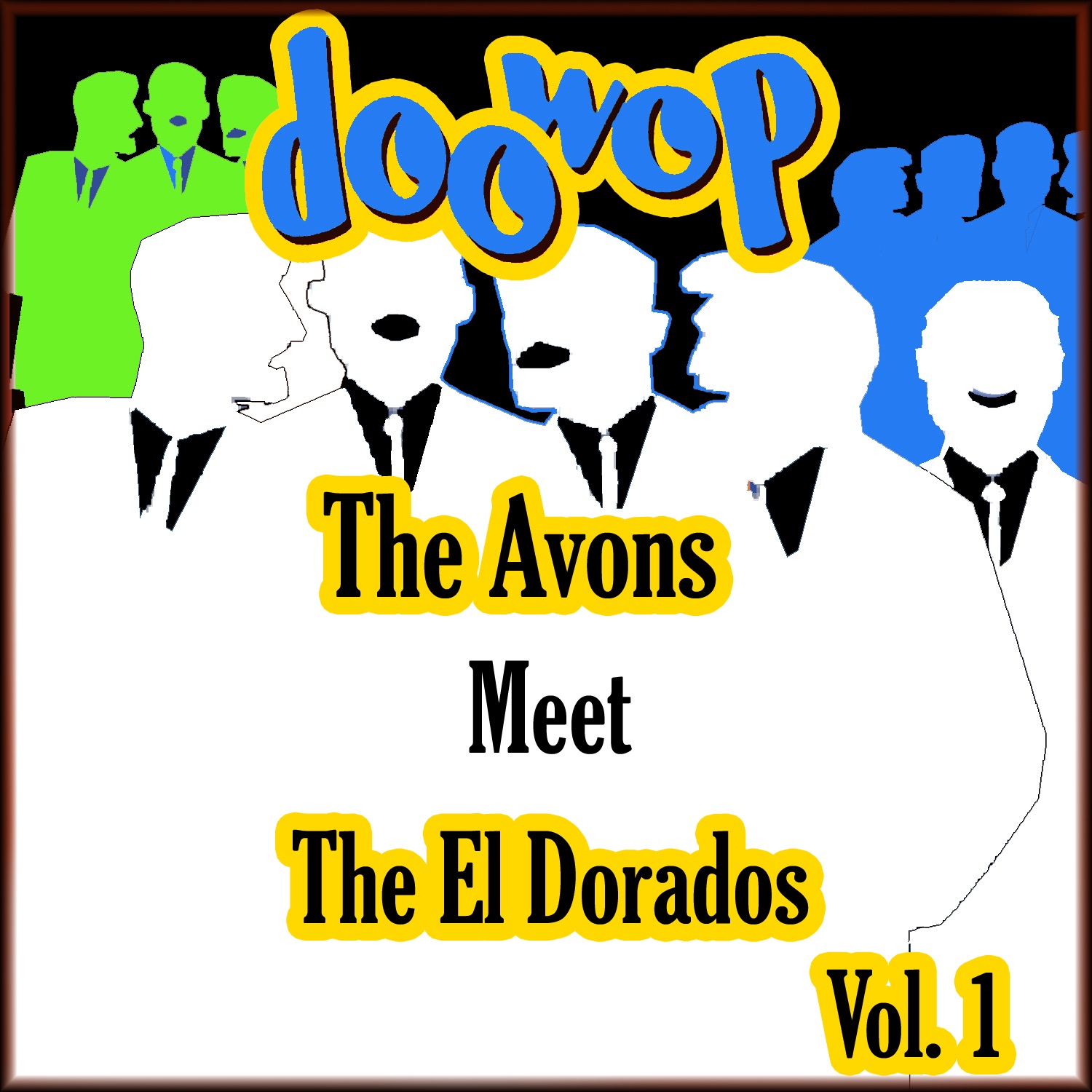 The Avons Meet the Cadilacs Doo Wop, Vol. 1