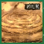 Milk - Get the Drift