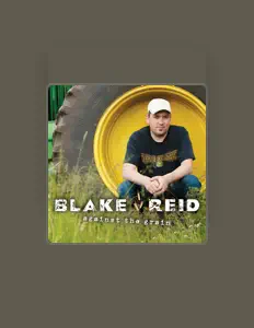 Dengarkan Blake Reid, tonton video musik, baca bio, lihat tanggal tur & lainnya!