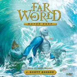 Water Keep: Farworld, Volume 1 (Unabridged)