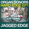 Jagged Edge - Organ Donors lyrics