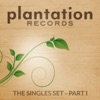 Plantation Records - The Singles Set, Pt. 1 artwork