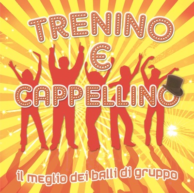 Trenino E Cappellino: Il Meglio Dei Balli Di Gruppo