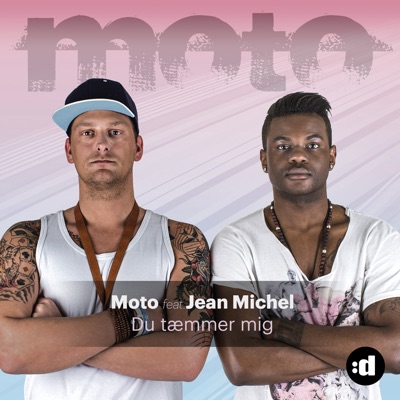Du tæmmer mig (feat. Jean Michel) - Single