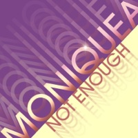Not Enough - Single - Moniquea