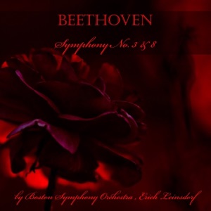 Beethoven: Symphonies Nos. 3 & 8