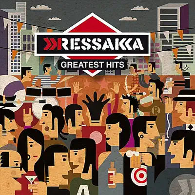 Ressaka - Greatest Hits - Ressaka Ressaka - Greatest Hits - Ressaka