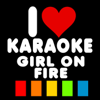 Girl On Fire (Karaoke Version) [Orignally Performed By Alicia Keys] - I Love Karaoke