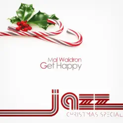 Get Happy - Mal Waldron Get Happy - Mal Waldron