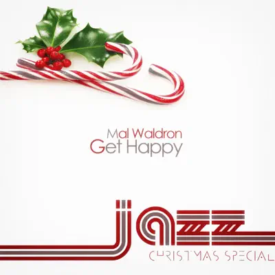 Get Happy - Mal Waldron Get Happy - Mal Waldron