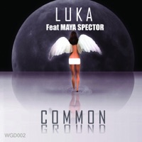 Common Ground (feat. Maya Spector) - Single - Luka
