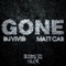 Gone [Crozi Remix] (feat. Matt Cab) - Dj Vivid lyrics