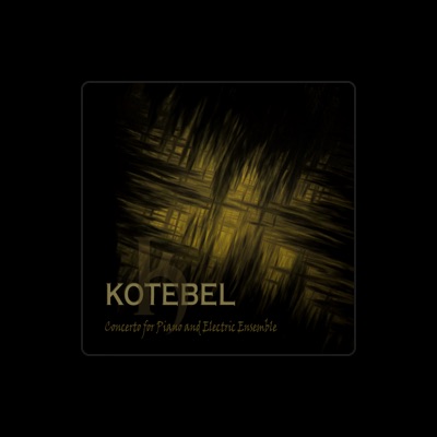 Kotebel: песни, клипы, биография, даты выступлений и многое другое.