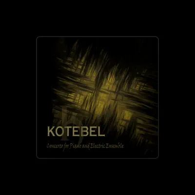 Listen to Kotebel, watch music videos, read bio, see tour dates & more!