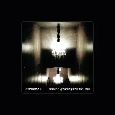 Listen to Stroszek, watch music videos, read bio, see tour dates & more!