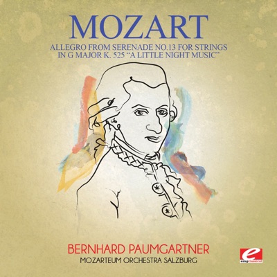 Mozart: Allegro from Serenade No. 13 for Strings in G Major K. 525 "A Little Night Music"  (Remastered) - Single