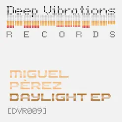 Daylight EP - Miguel Pérez Daylight EP - Miguel Pérez