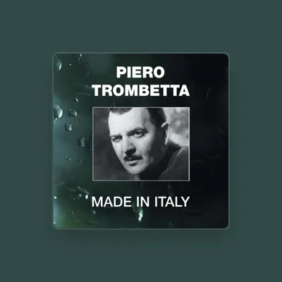 Listen to Piero Trombetta, watch music videos, read bio, see tour dates & more!