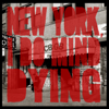 New York, I Do Mind Dying - EP - The Last Internationale