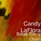 Break Every Chain - Candy LaFlora lyrics