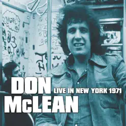 Live in New York 1971 - Don McLean