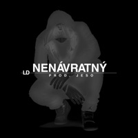 Nenávratný - Single - L.D.