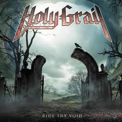 Ride the Void - Holy Grail Ride the Void - Holy Grail