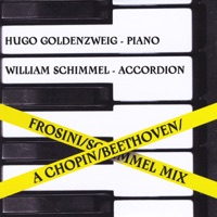 A Chopin, Beethoven, Frosini, Schimmel Mix - Hugo Goldenzweig & William Schimmel