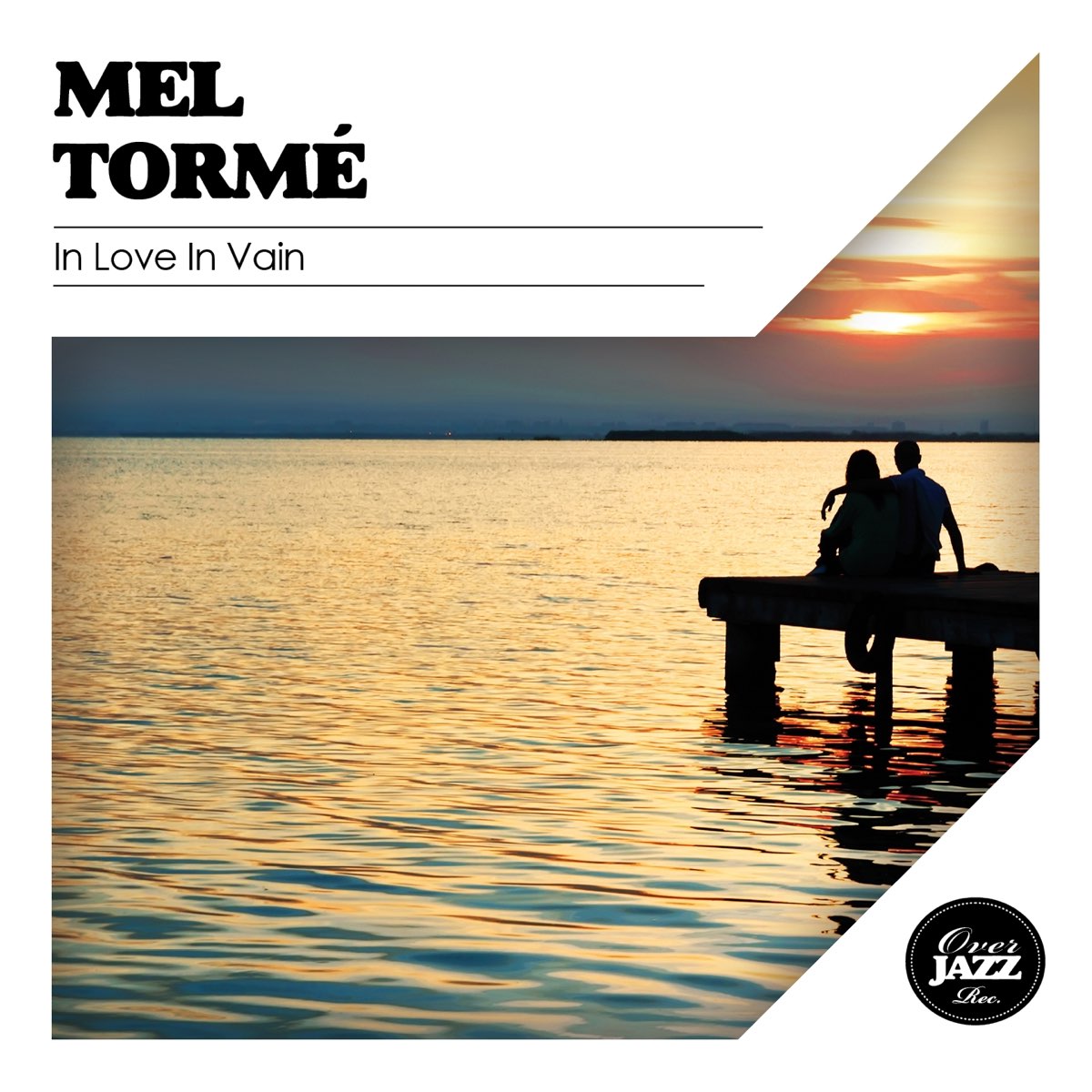 ‎In Love in Vain Album von Mel Tormé Apple Music