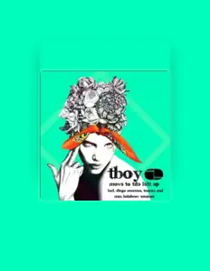Tboyを聴いたり、ミュージックビデオを鑑賞したり、経歴やツアー日程などを確認したりしましょう！