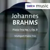 Stream & download Brahms: Piano Trio No. 1, Op. 8