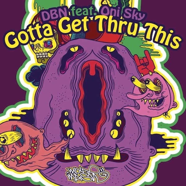 Gotta Get Thru This (The Remixes) [feat. Oni Sky] - Single