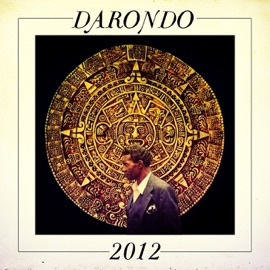 2012 (Feat. The Park) Darondo & The Park