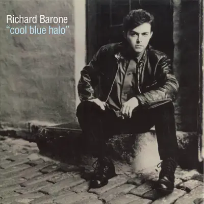 Cool Blue Halo 25th Anniversary Special Edition - Richard Barone Cool Blue Halo 25th Anniversary Special Edition - Richard Barone