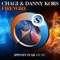 Firewire - Chagi & Danny Kors lyrics